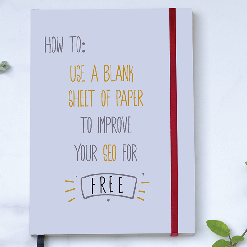 How to use a blank sheet of paper to improve your SEO for free